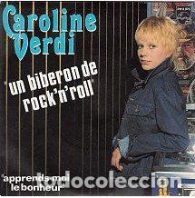 Vinyl records: Caroline Verdi &ndash; Un Biberon De Rock'N'Roll (Vinyl, Philips 60 10 331)