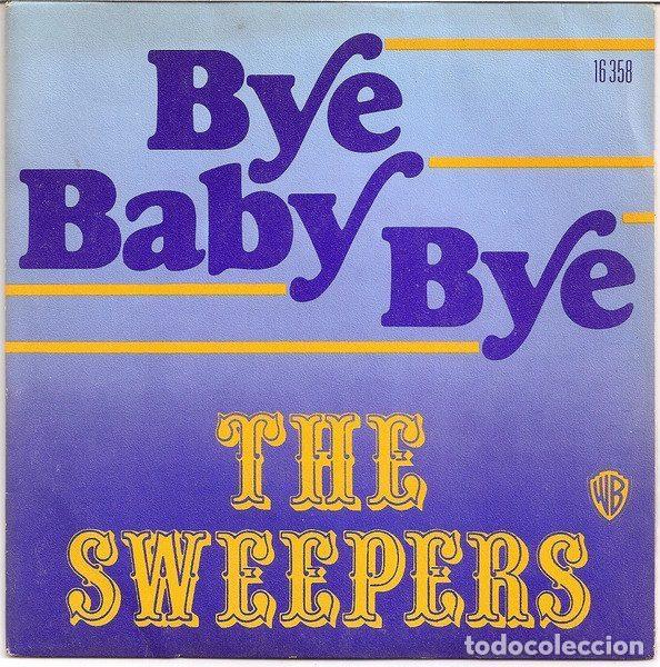 Discos de vinil: The Sweepers &ndash; Bye Baby Bye (Vinyl, Warner Bros. Records 16 358)