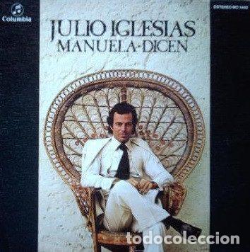 Discos de vinil: Julio Iglesias &ndash; Manuela / Dicen (Vinyl, Columbia MO 1492)