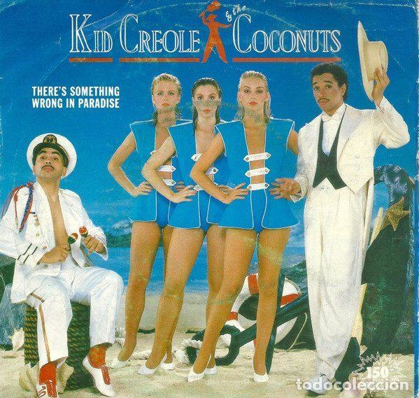 Disques de vinyle: Kid Creole & The Coconuts &ndash; There's Something Wrong In Paradise (Vinyl, Island Records B 105784)