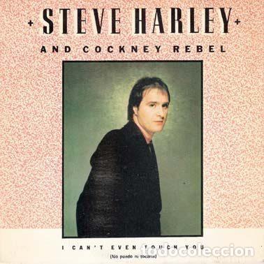 Disques de vinyle: Steve Harley And Cockney Rebel &ndash; I Can't Even Touch You = No Puedo Ni Tocarte (Vinyl, Chrysalis...