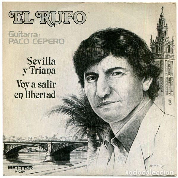 Vinyl-Schallplatten: El Rufo &ndash; Sevilla Y Triana / Voy A Salir En Libertad (Vinyl, Belter 1-10.194)