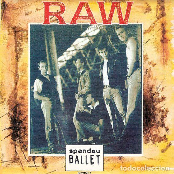 Vinyl-Schallplatten: Spandau Ballet &ndash; Raw (Vinyl, CBS CBS 652959 7)