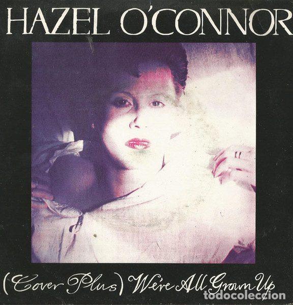 Discos de vinilo: Hazel O'Connor &ndash; (Cover Plus) We're All Grown Up (Vinyl, Albion Records ION 1018)