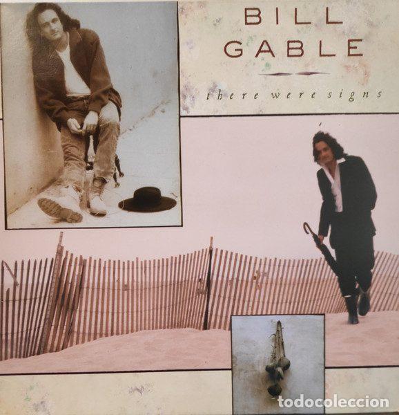 Disques de vinyle: Bill Gable &ndash; There Were Signs (Vinyl, BMG Ariola Espa&ntilde;a 5C 209759)