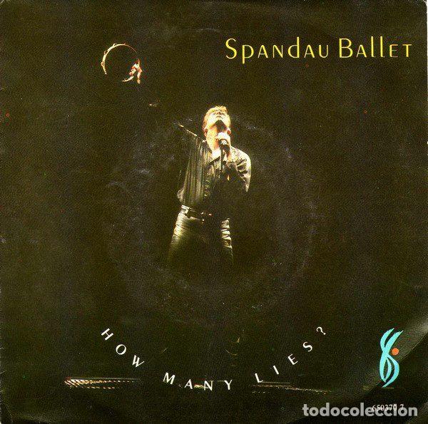 Vinyl-Schallplatten: Spandau Ballet &ndash; How Many Lies ? (Vinyl, CBS CBS 650370 7)