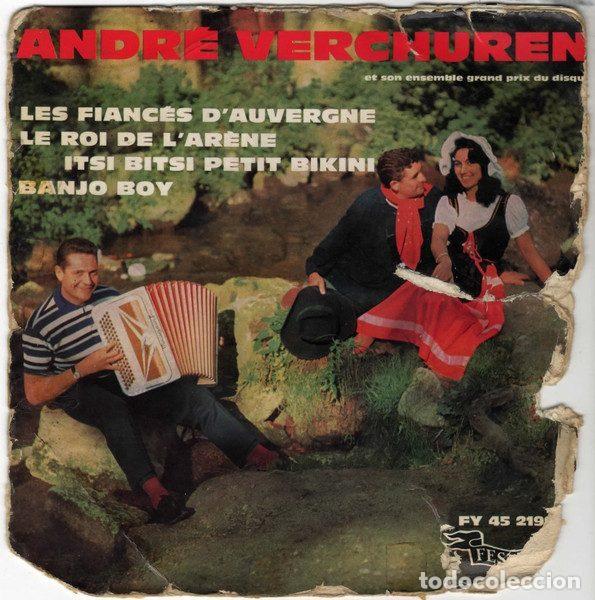 Disques de vinyle: Andr&eacute; Verchuren Et Son Ensemble &ndash; Les Fianc&eacute;s D'Auvergne (Vinyl, Disques Festival FY 45 - 2199 S)