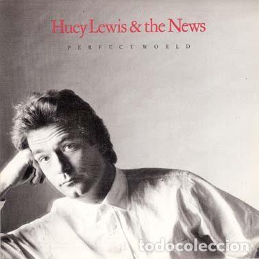 Discos de vinil: Huey Lewis & The News &ndash; Perfect World (Vinyl, Chrysalis 1A 111614)