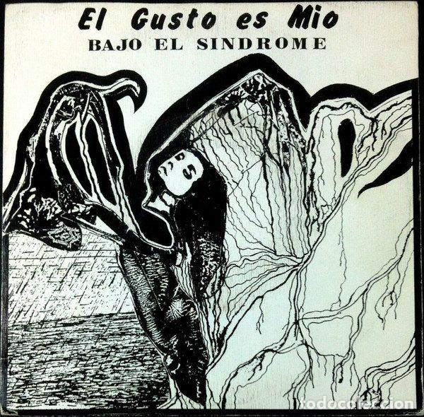 Discos de vinil: El Gusto Es Mio &ndash; Bajo El Sindrome (Vinyl, RDK RDK-002 S)