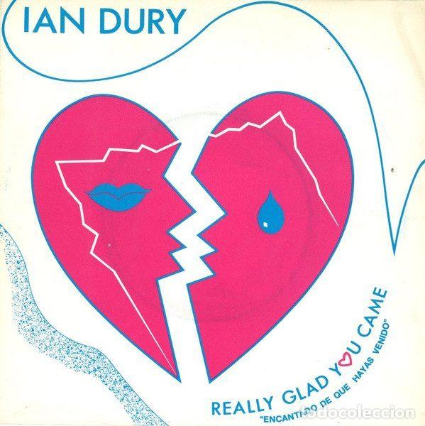 Discos de vinil: Ian Dury &ndash; Really Glad You Came = Encantado De Que Hayas Venido (Vinyl, Polydor 815 471-7)