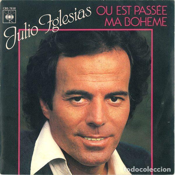 Vinyl-Schallplatten: Julio Iglesias &ndash; Ou Est Pass&eacute;e Ma Boheme (Vinyl, CBS CBS 7838)