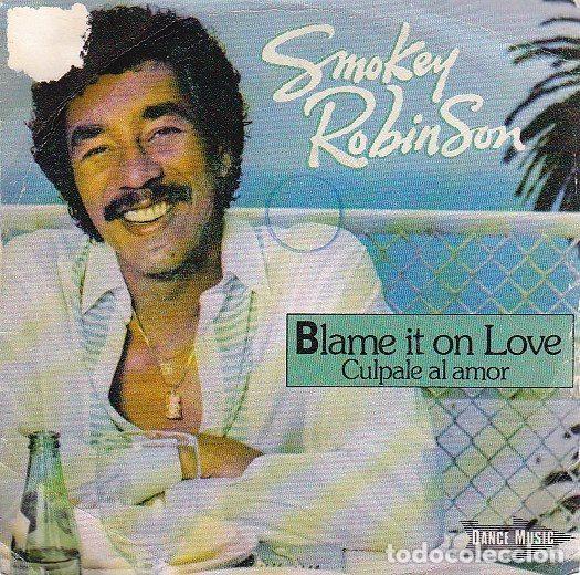 Discos de vinil: Smokey Robinson & High Inergy &ndash; Blame It On Love (Vinyl, Motown SPBO-60083)