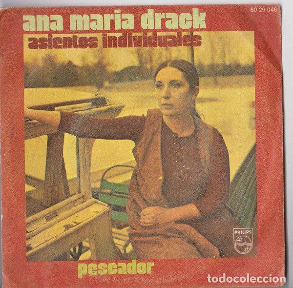 Disques de vinyle: Ana Mar&iacute;a Drack &ndash; Asientos Individuales / Pescador (Vinyl, Philips 60 29 046)