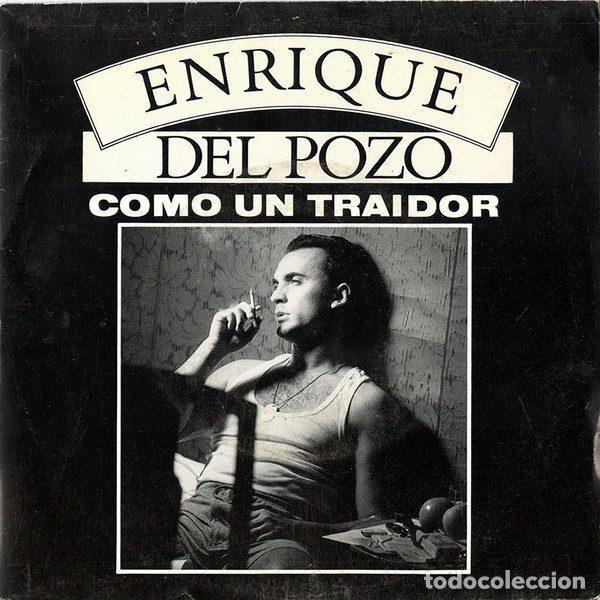 Discos de vinil: Enrique Del Pozo &ndash; Como Un Traidor (Vinyl, Virgin SP-EP 3)