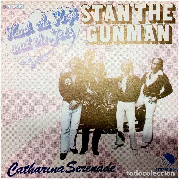 Disques de vinyle: Hank The Knife And The Jets &ndash; Stan The Gunman (Vinyl, EMI 1 J 006-97.025)