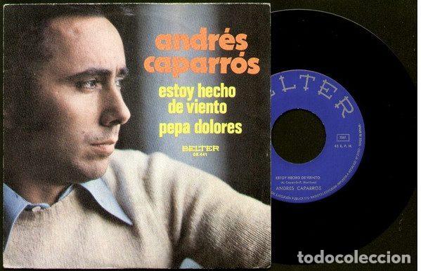 Discos de vinil: Andr&eacute;s Caparr&oacute;s &ndash; Estoy Hecho De Viento / Pepa Dolores (Vinyl, Belter 08.441)