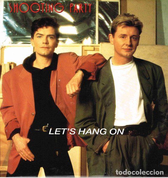 Vinyl records: Shooting Party &ndash; Let's Hang On (Vinyl, Lisson Records DOLEQ 15)