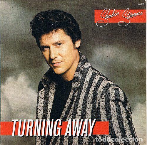 Disques de vinyle: Shakin' Stevens &ndash; Turning Away (Vinyl, Epic A 6819)