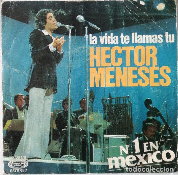 Vinyl records: Hector Meneses &ndash; La Vida Te Llamas Tu (Vinyl, Movieplay 02.1251/6)