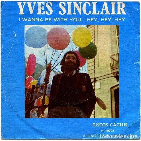 Vinyl records: Yves Sinclair &ndash; I Wanna Be With You / Hey, Hey, Hey (Vinyl, Di&aacute;bolo M-10023)