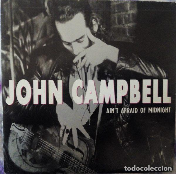 Vinyl records: John Campbell &ndash; Ain't Afraid Of Midnight (Vinyl, Elektra 1.605)