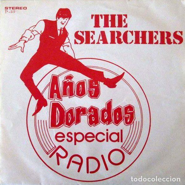 Dischi in vinile: The Searchers &ndash; A&ntilde;os Dorados - Especial Radio (Vinyl, Pye Records P-89)