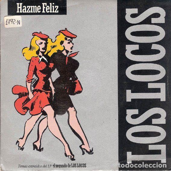 Dischi in vinile: Los Locos &ndash; Hazme Feliz (Vinyl, El Cohete 1H005)
