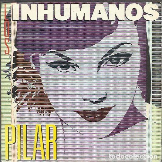 Disques de vinyle: Los Inhumanos &ndash; Pilar (Vinyl, Epic A-6403)