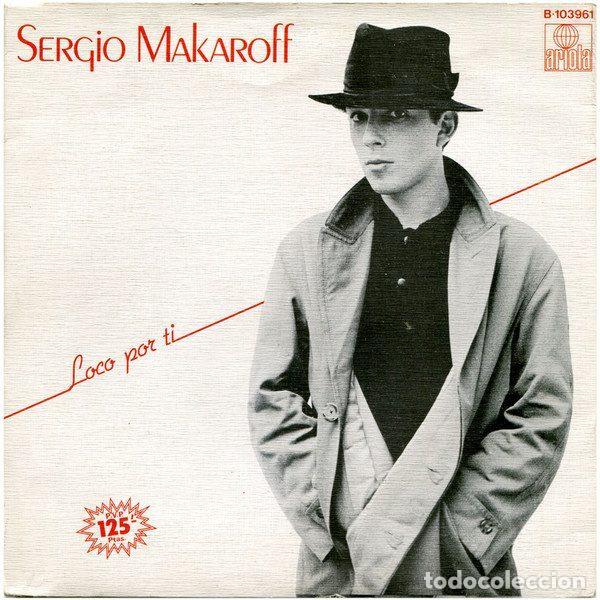 Vinyl records: Sergio Makaroff &ndash; Loco Por Ti (Vinyl, Ariola B-103961)