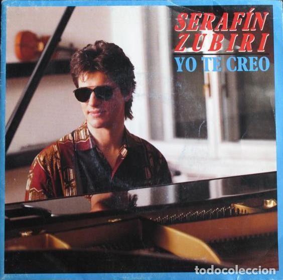 Discos de vinilo: Seraf&iacute;n Zubiri &ndash; Yo Te Creo (Vinyl, EMI 006 1224767)