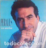 Disques de vinyle: Jos&eacute; Luis Perales &ndash; Gente Maravillosa (Vinyl, CBS/Sony ARIC 241)