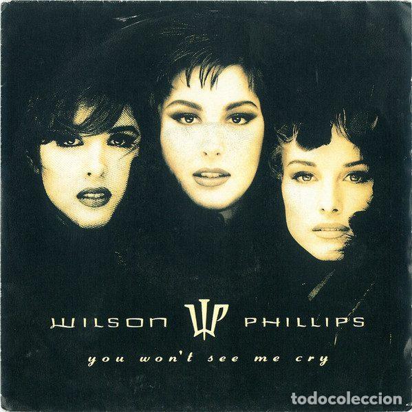 Vinyl records: Wilson Phillips &ndash; You Won't See Me Cry (Vinyl, SBK Records 8 80026 7)