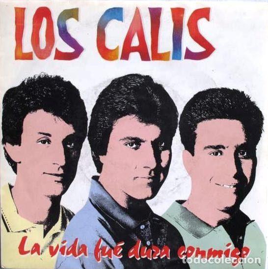 Vinyl-Schallplatten: Los Calis &ndash; La Vida Fu&eacute; Dura Conmigo (Vinyl, Fonomusic 03.4485)
