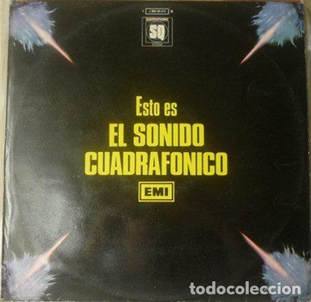 Vinyl records: Various &ndash; Esto Es El Sonido Cuadraf&oacute;nico (Vinyl, EMI 1 J 066-05.012 Q)