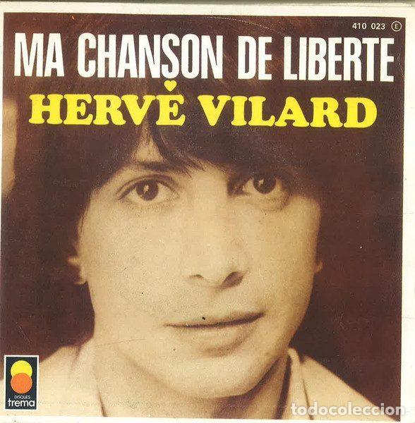 Discos de vinilo: Herv&eacute; Vilard &ndash; Ma Chanson de Liberte (Vinyl, Trema 410.023)
