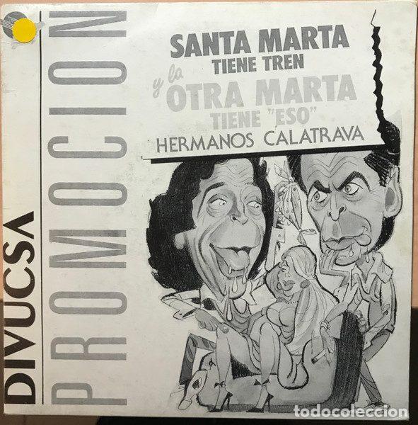 Discos de vinil: Hermanos Calatrava &ndash; Santa Marta Tiene Tren (Vinyl, Divucsa P-143)