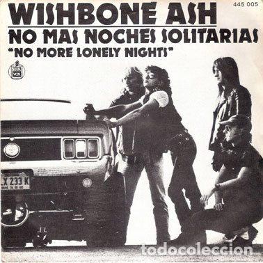 Dischi in vinile: Wishbone Ash &ndash; No Mas Noches Solitarias = No More Lonely Nights (Vinyl, Hispavox 445 005)