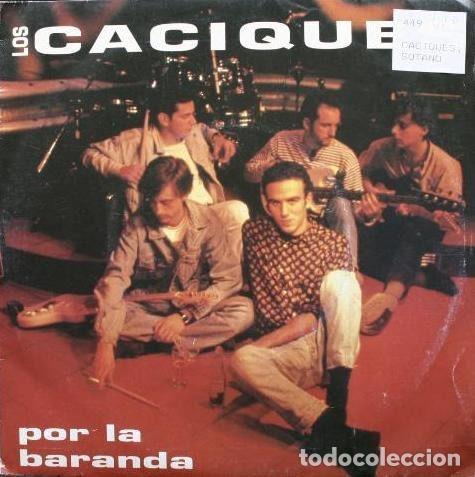 Discos de vinilo: Los Caciques &ndash; Por La Baranda (Vinyl, Grabaciones Accidentales DG001)