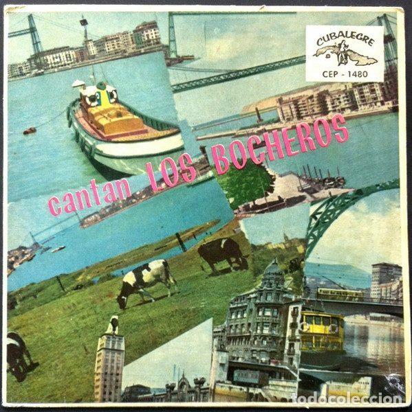 Discos de vinilo: Los Bocheros &ndash; Cantan Los Bocheros (Vinyl, Cubalegre CEP-1480)