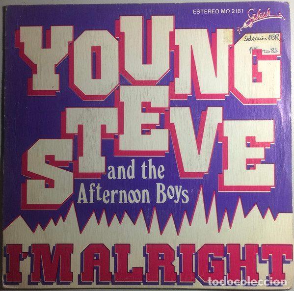 Vinyl-Schallplatten: Young Steve And The Afternoon Boys &ndash; I'm Alright (Vinyl, Splash Records MO 2181)
