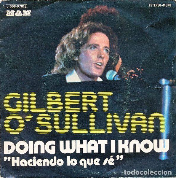 Disques de vinyle: Gilbert O'Sullivan &ndash; Doing What I Know = Haciendo Lo Que S&eacute; (Vinyl, MAM 1 J 006-97618)