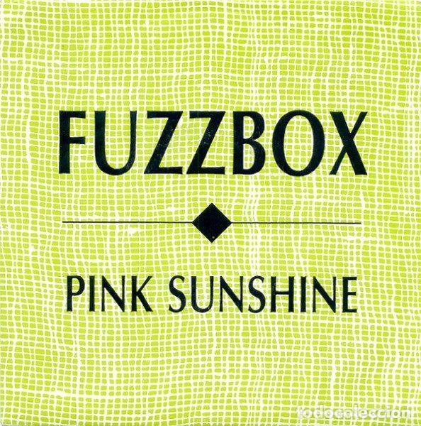 Discos de vinil: Fuzzbox &ndash; Pink Sunshine (Vinyl, WEA 1.095)