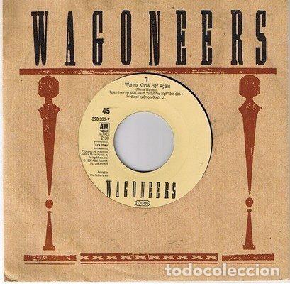 Disques de vinyle: Wagoneers &ndash; I Wanna Know Her Again (Vinyl, A&M Records 390 333-7 )