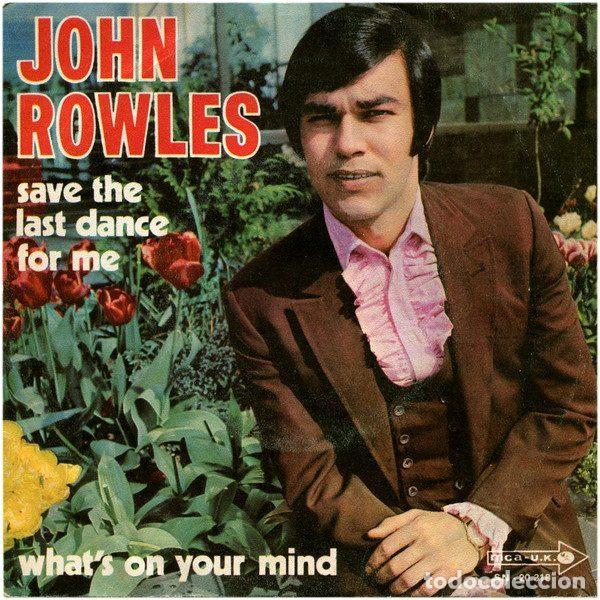 Vinyl records: John Rowles &ndash; Save The Last Dance For Me / What's On Your Mind (Vinyl, MCA Records SN - 20.318)
