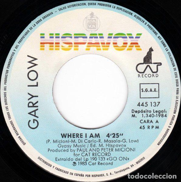 Discos de vinilo: Gary Low &ndash; Where I Am (Vinyl, Hispavox (45) 445 137) - Foto 3