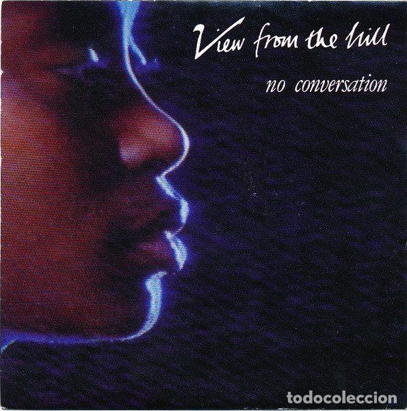 Vinyl-Schallplatten: View From The Hill &ndash; No Conversation (Vinyl, EMI 12EMI 5565)