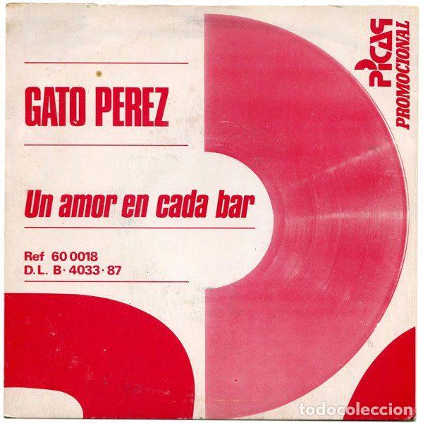 Dischi in vinile: Gato Perez &ndash; Un Amor En Cada Bar (Vinyl, Picap 60 0018)
