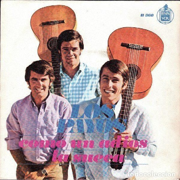 Disques de vinyle: Los Payos &ndash; Como Un Adios / La Sueca (Vinyl, Hispavox H 360)