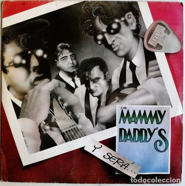 Dischi in vinile: Los Mammy Daddy's &ndash; Y Ser&aacute;... (Vinyl, La Rosa Records 70.0058)