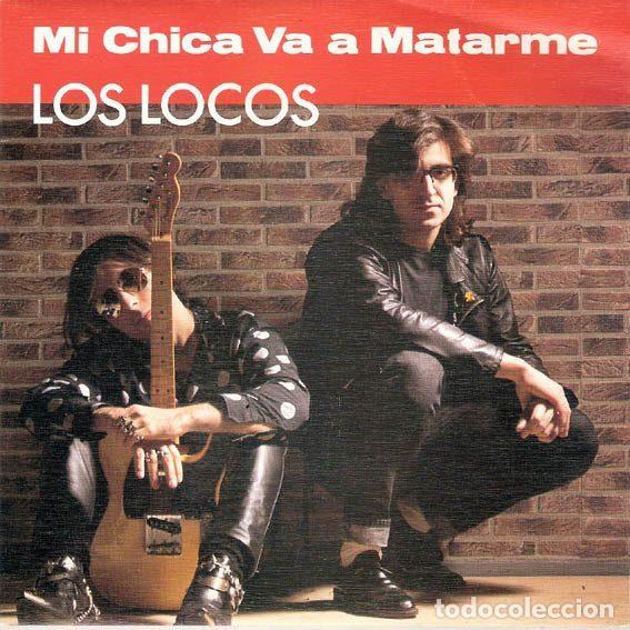 Disques de vinyle: Los Locos &ndash; Mi Chica Va A Matarme (Vinyl, El Cohete 1D08621)